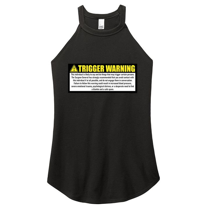 Trigger Warning Parody Warning Label For People Cool Gift Women's Perfect Tri Rocker Tank