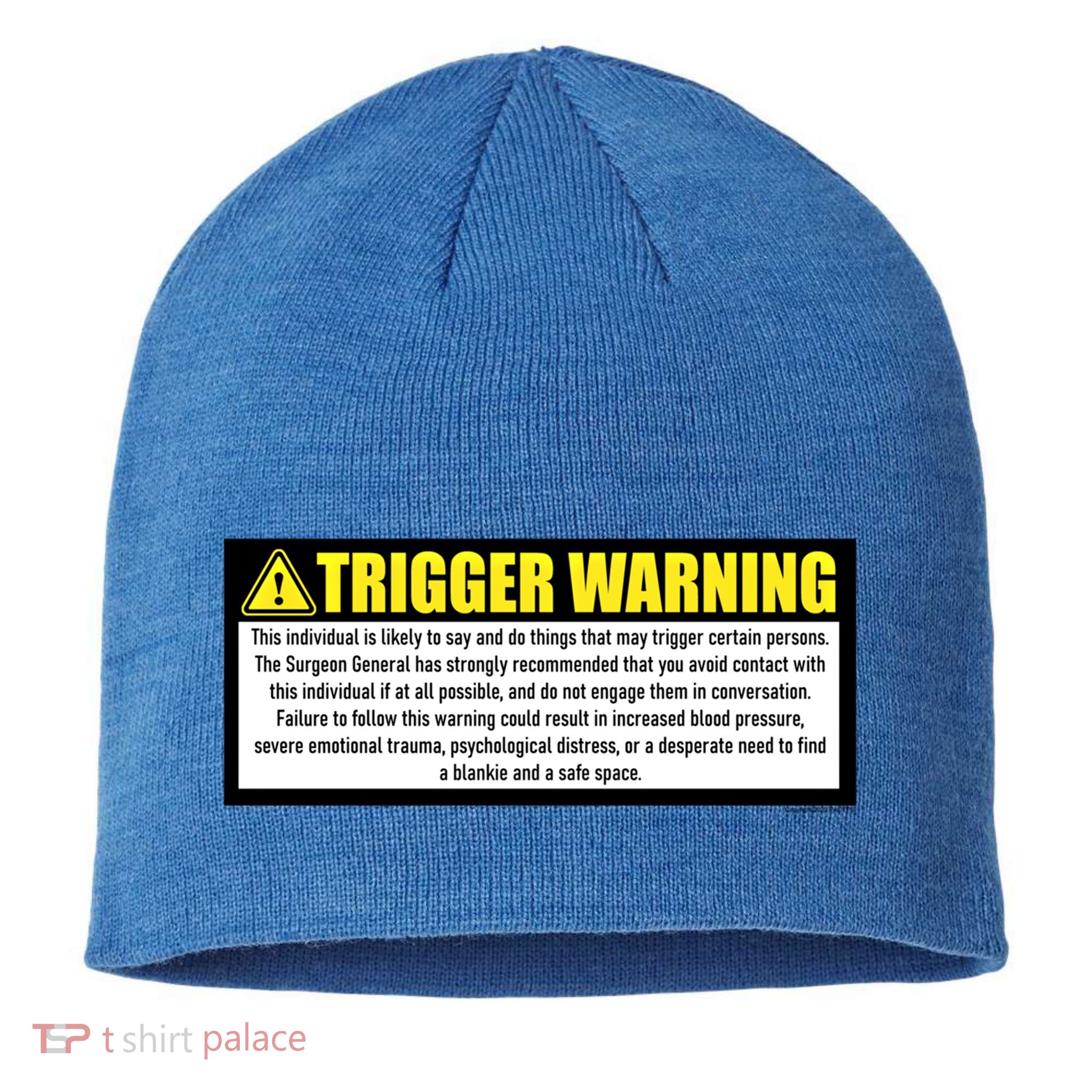 Trigger Warning Parody Warning Label For People Cool Gift Sustainable Beanie