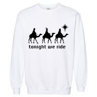 Tonight We Ride Retro Three Wise Christmas Christian  Garment-Dyed Sweatshirt