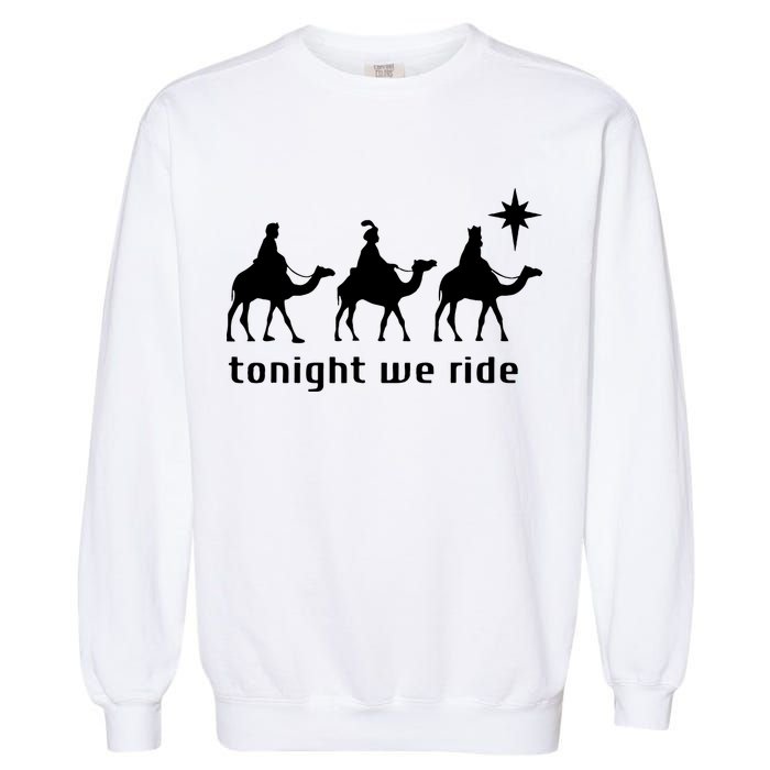 Tonight We Ride Retro Three Wise Christmas Christian  Garment-Dyed Sweatshirt