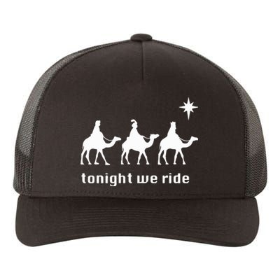 Tonight We Ride Christmas 3 Wise Menn Camel Ride Yupoong Adult 5-Panel Trucker Hat