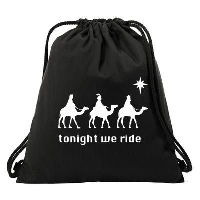 Tonight We Ride Christmas 3 Wise Menn Camel Ride Drawstring Bag