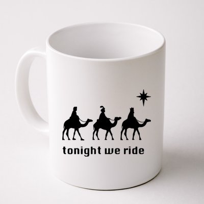 Tonight We Ride Christmas 3 Wise Menn Camel Ride Coffee Mug