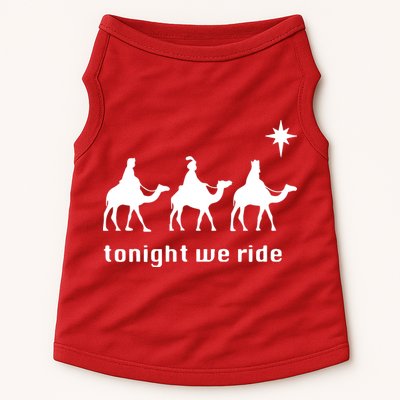 Tonight We Ride Christmas 3 Wise Menn Camel Ride Doggie Tank