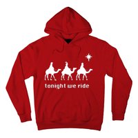 Tonight We Ride Christmas 3 Wise Menn Camel Ride Hoodie