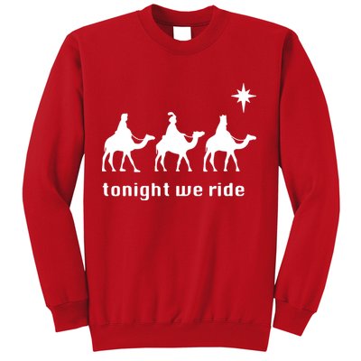 Tonight We Ride Christmas 3 Wise Menn Camel Ride Sweatshirt