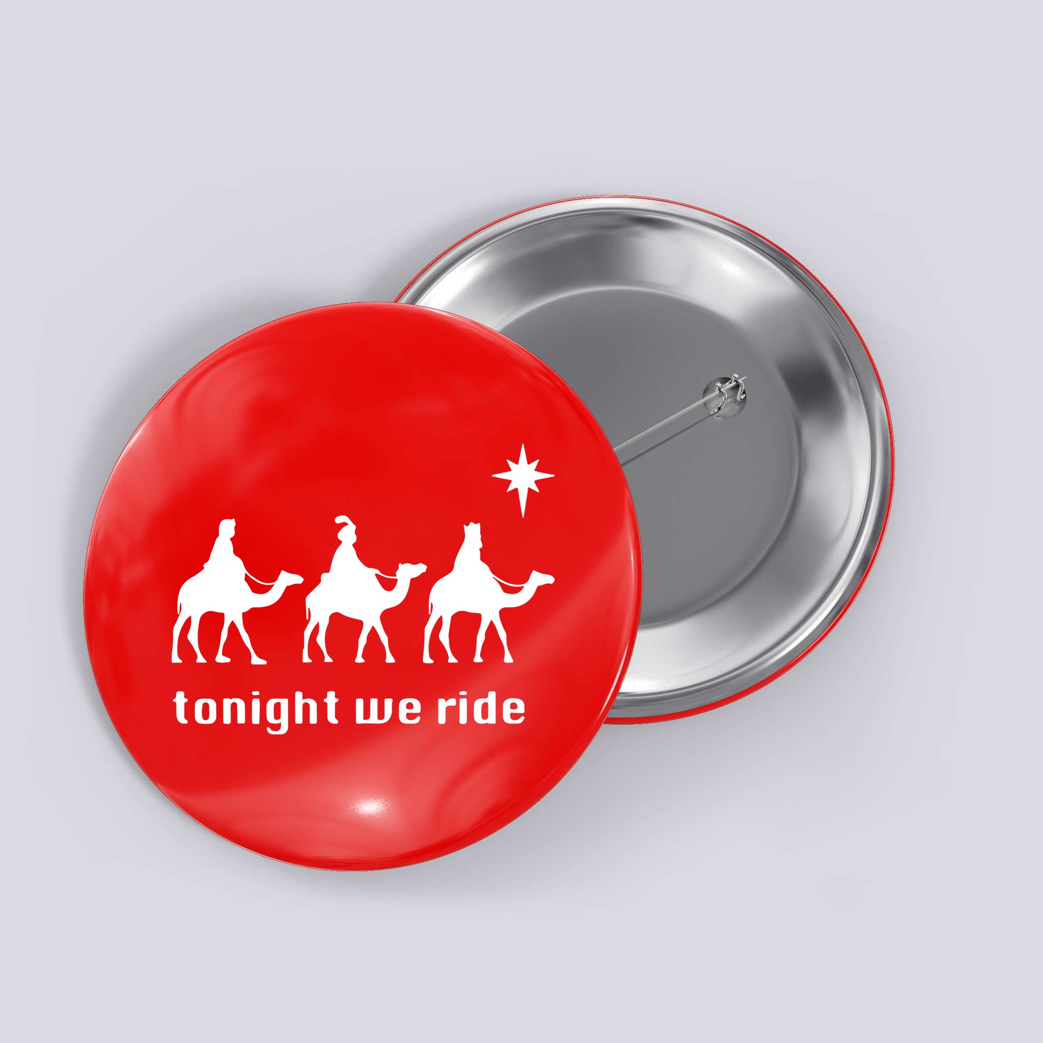 Tonight We Ride Christmas 3 Wise Menn Camel Ride Button