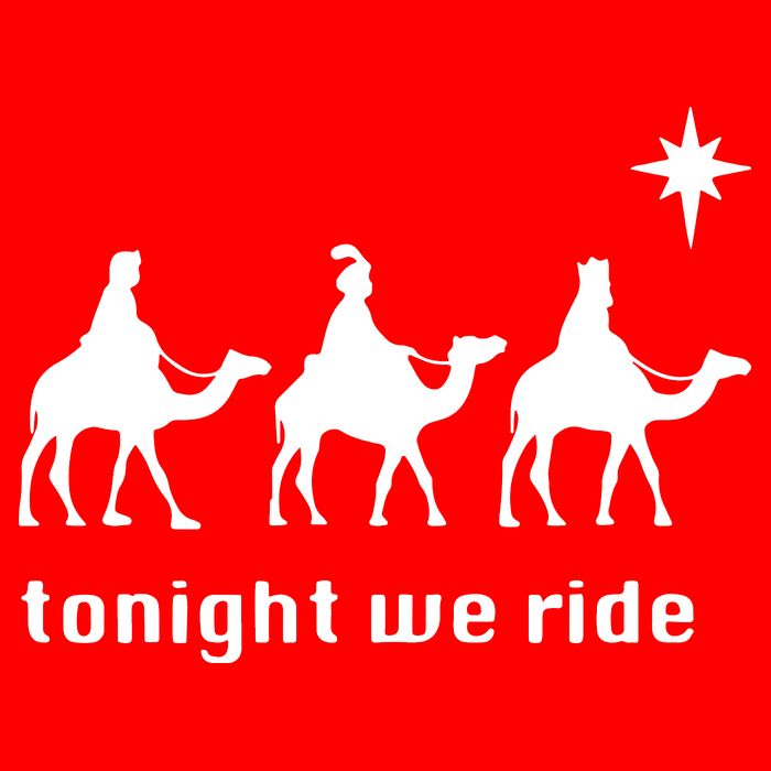 Tonight We Ride Christmas 3 Wise Menn Camel Ride Button