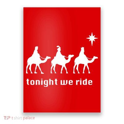 Tonight We Ride Christmas 3 Wise Menn Camel Ride Poster