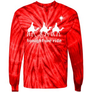 Tonight We Ride Christmas 3 Wise Menn Camel Ride Tie-Dye Long Sleeve Shirt