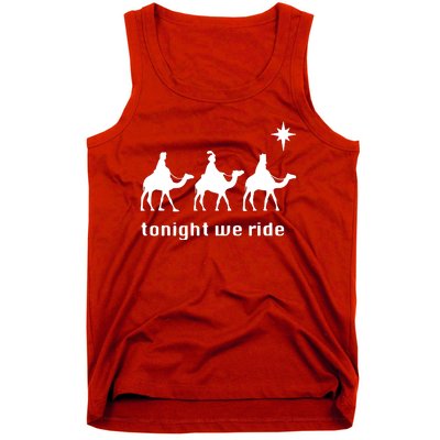 Tonight We Ride Christmas 3 Wise Menn Camel Ride Tank Top