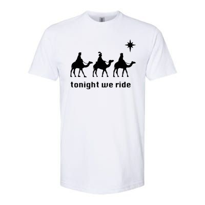 Tonight We Ride Christmas 3 Wise Menn Camel Ride Softstyle CVC T-Shirt