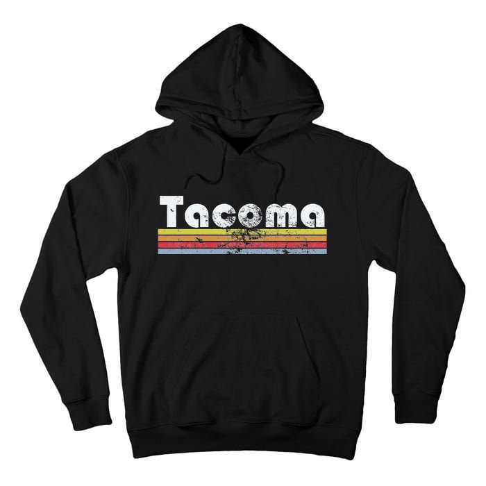 Tacoma Wa Retro Vintage Pride City 70s 80s Women Gift Tall Hoodie