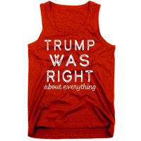 Trump Was Right About Everything, Pro Trump, Anti Biden, Republican Tank Top