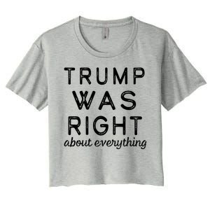 Trump Was Right About Everything, Pro Trump, Anti Biden, Republican Women's Crop Top Tee