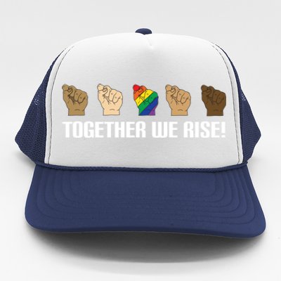 Together We Rise Opposition Equality Cute Gift Trucker Hat