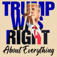 Trump Was Right About Everything Funny Political Bag