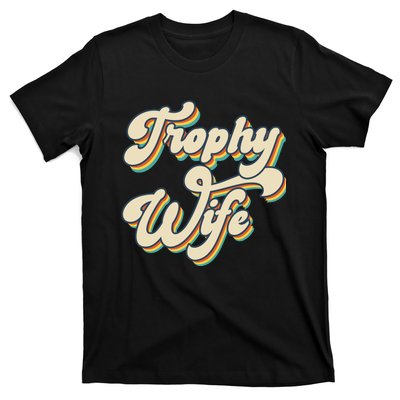 Trophy Wife Retro T-Shirt