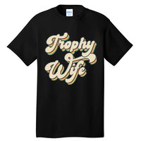 Trophy Wife Retro Tall T-Shirt