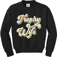 Trophy Wife Retro Kids Sweatshirt