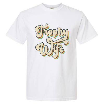 Trophy Wife Retro Garment-Dyed Heavyweight T-Shirt