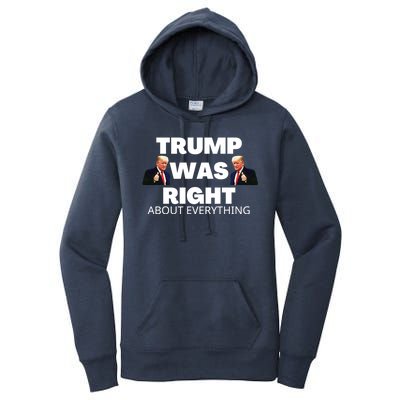 Trump Was Right About Everything Women's Pullover Hoodie