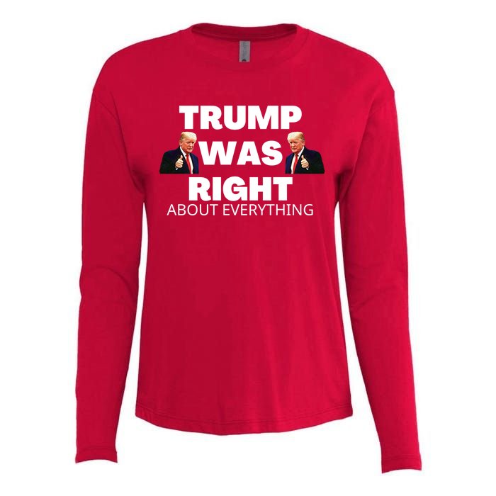 Trump Was Right About Everything Womens Cotton Relaxed Long Sleeve T-Shirt