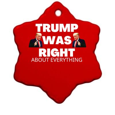 Trump Was Right About Everything Ceramic Star Ornament