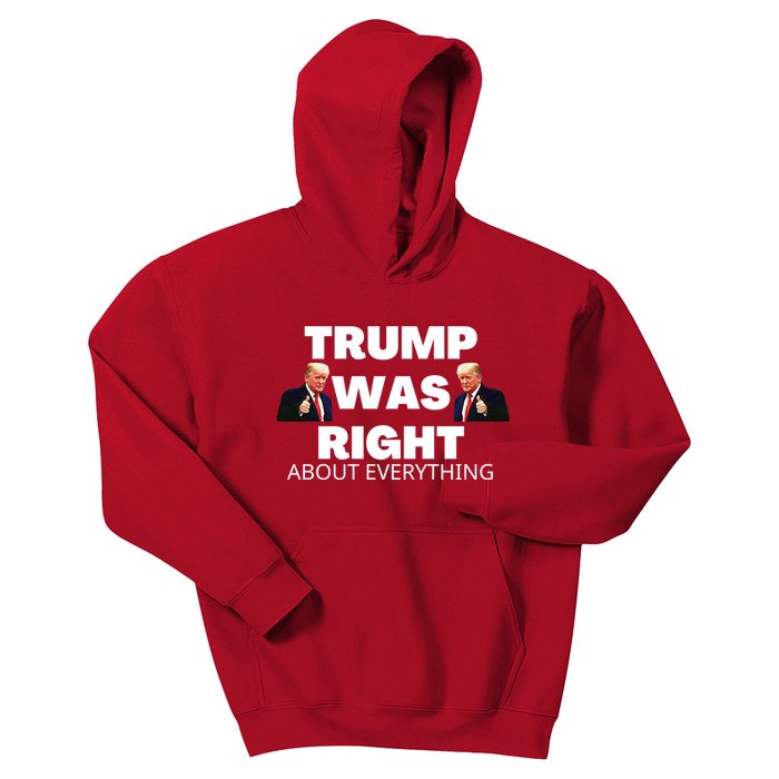 Trump Was Right About Everything Kids Hoodie