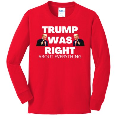 Trump Was Right About Everything Kids Long Sleeve Shirt