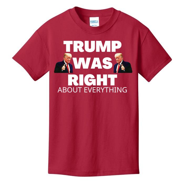 Trump Was Right About Everything Kids T-Shirt