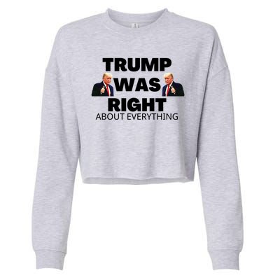 Trump Was Right About Everything Cropped Pullover Crew