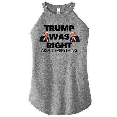 Trump Was Right About Everything Women's Perfect Tri Rocker Tank