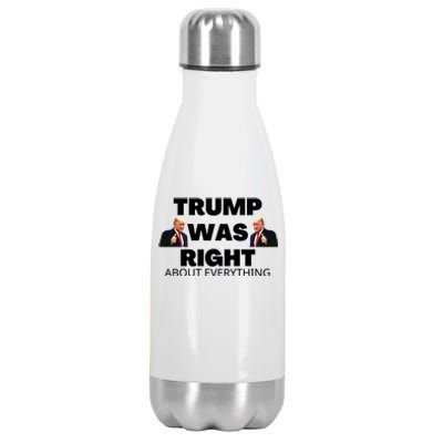 Trump Was Right About Everything Stainless Steel Insulated Water Bottle