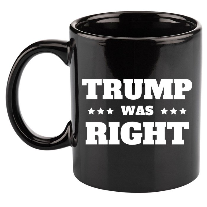 Trump Was Right Star 11oz C Handle Ceramic Mug