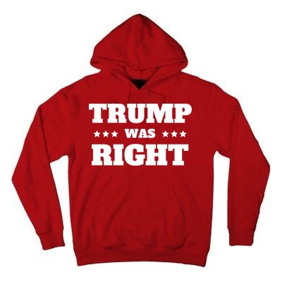 Trump Was Right Star Tall Hoodie
