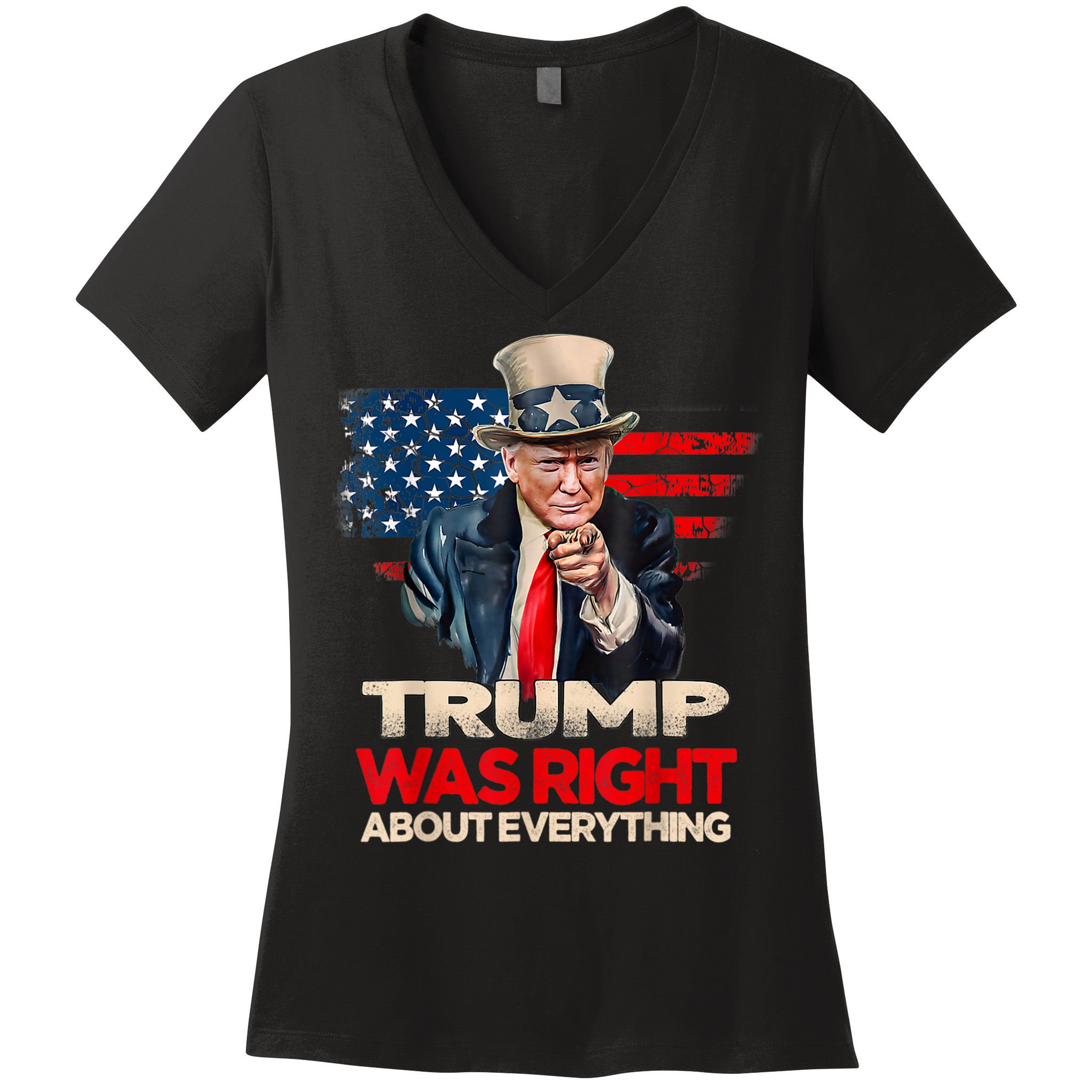 Trump Was Right About Everything President Donald Trump 2024 Women's V-Neck T-Shirt