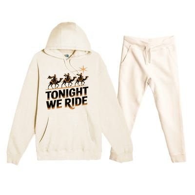 Tonight We Ride Three Wise Christmas Design Premium Hooded Sweatsuit Set