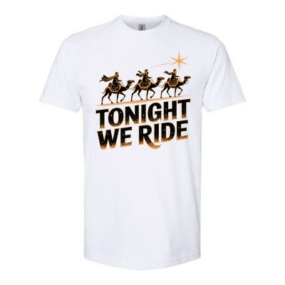 Tonight We Ride Three Wise Christmas Design Softstyle CVC T-Shirt