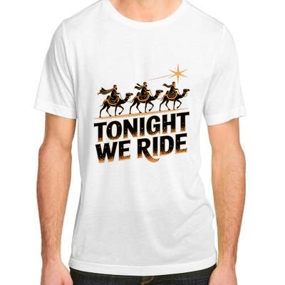 Tonight We Ride Three Wise Christmas Design Adult ChromaSoft Performance T-Shirt