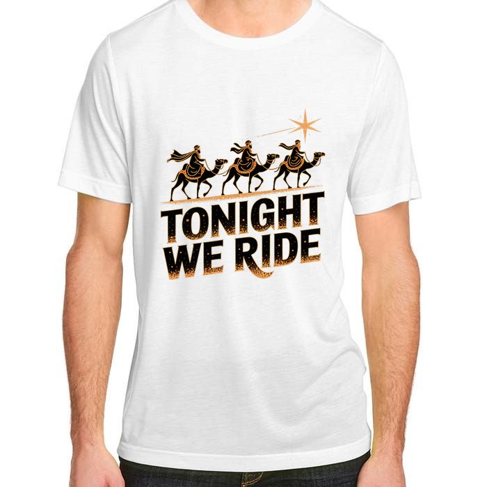 Tonight We Ride Three Wise Christmas Design Adult ChromaSoft Performance T-Shirt