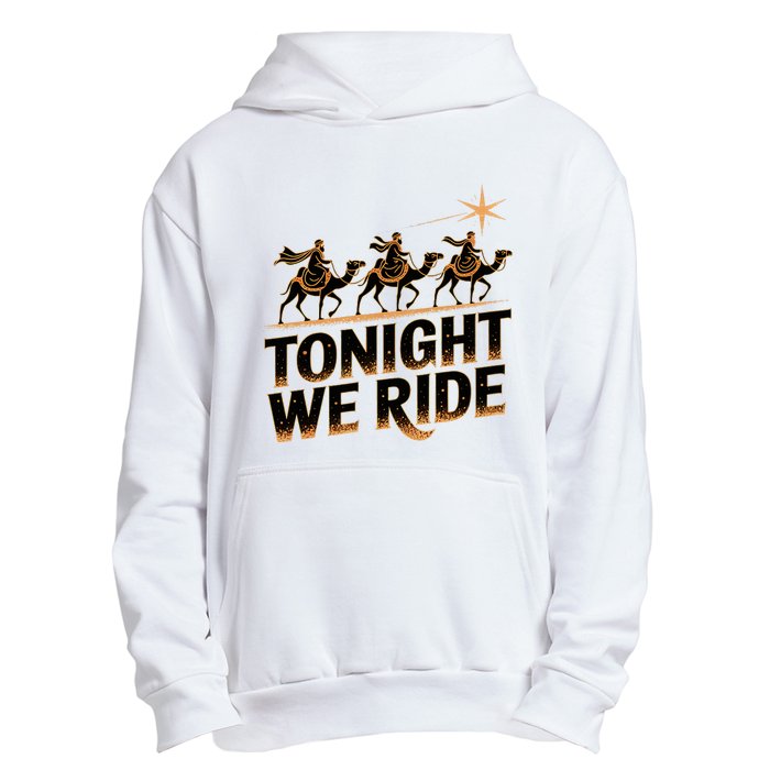 Tonight We Ride Three Wise Christmas Design Urban Pullover Hoodie