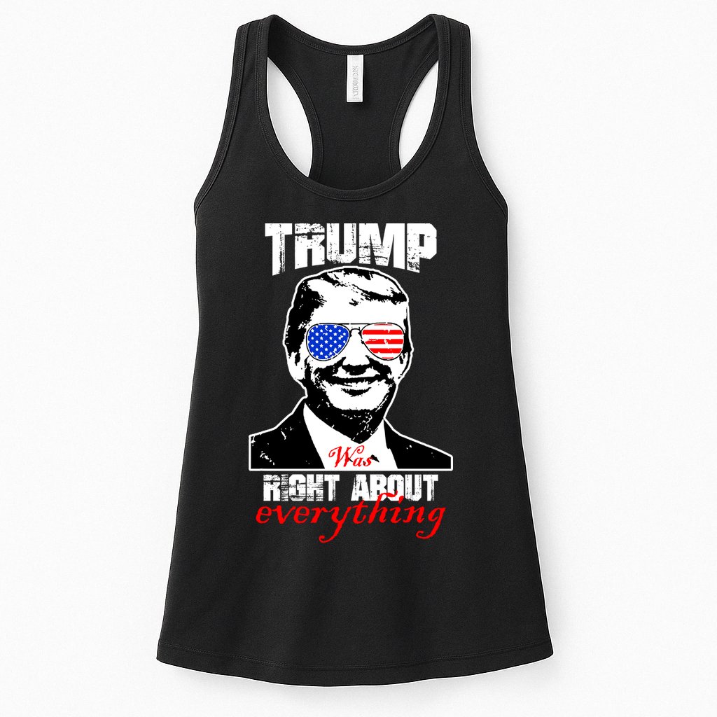 Trump Was Right About Everything Sunglasses USA Womens Tank Top