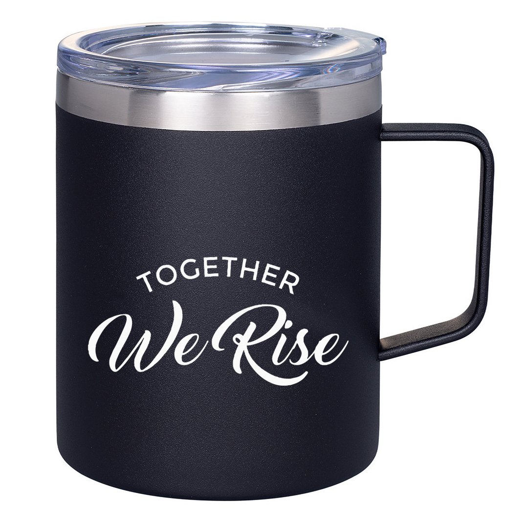 Together We Rise 12oz Stainless Steel Coffee Mug