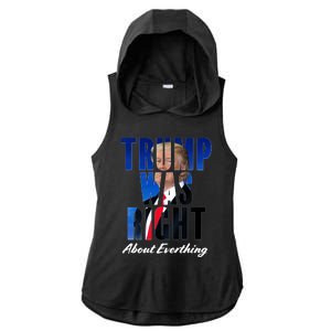 Trump Was Right About Everything Typography Portrait Ladies PosiCharge Tri-Blend Wicking Draft Hoodie Tank