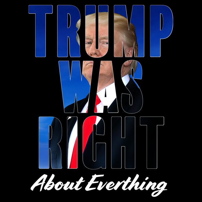 Trump Was Right About Everything Typography Portrait Drawstring Bag
