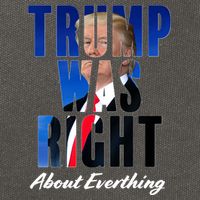 Trump Was Right About Everything Typography Portrait Cotton Canvas Backpack