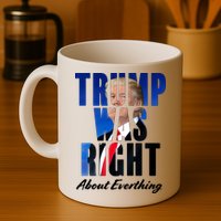 Trump Was Right About Everything Typography Portrait Mug