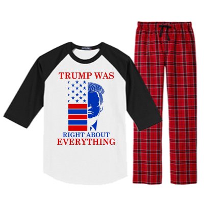 Trump Was Right About Everything USA Flag Raglan Sleeve Pajama Set