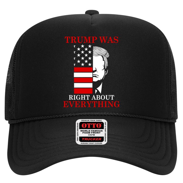 Trump Was Right About Everything USA Flag Trucker Hat
